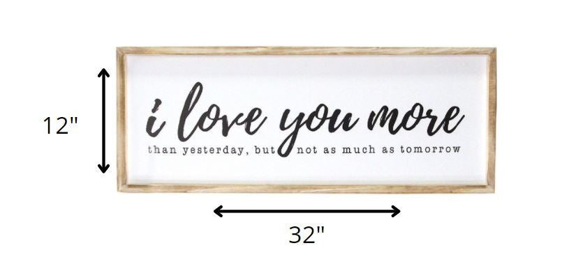 I Love You More Wood Framed Wall Art - 99fab 